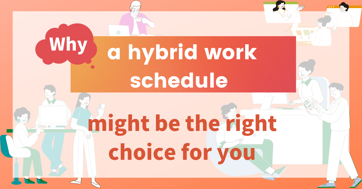 a hybrid work schedule
